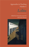 Approaches to Teaching Nabokov's Lolita