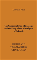 The Concept of First Philosophy and the Unity of the Metaphysics of Aristotle