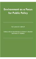 Environment as a Focus for Public Policy