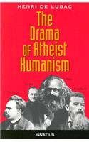 Drama of Atheist Humanism