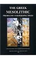 The Greek Mesolithic: Problems and Perspectives