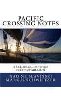 Pacific Crossing Notes: A Sailor's Guide to the Coconut Milk Run