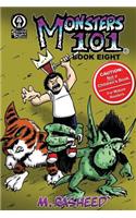 Monsters 101, Book Eight