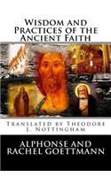 Wisdom and Practices of the Ancient Faith
