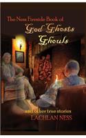 Ness Fireside Book of God, Ghosts, Ghouls and Other True Stories