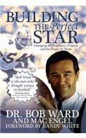 Building the Perfect Star
