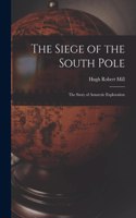 Siege of the South Pole