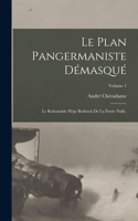 Le plan pangermaniste démasqué