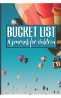 Bucket List: A Journal For Children