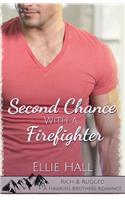 Second Chance with a Firefighter: (1 Rich & Rugged: A Hawkins Brothers Romance)
