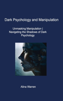 Dark Psychology and Manipulation