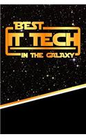 The Best It Tech in the Galaxy