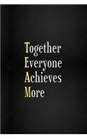Lined Journal: Teamwork Notebook with Quote - Team Appreciation Gifts