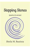 Stepping Stones: (poetry & verses)