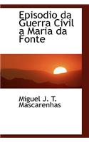 Episodio Da Guerra Civil a Maria Da Fonte