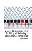 Sveriges Utrikespolitik 1848