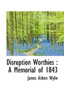 Disruption Worthies: A Memorial of 1843