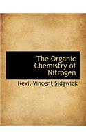 The Organic Chemistry of Nitrogen