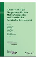 Advances in High Temperature Ceramic Matrix Composites and Materials for Sustainable Development