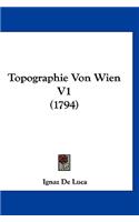 Topographie Von Wien V1 (1794)