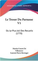 Le Tresor Du Parnasse V1