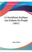 Socialisme Explique Aux Enfants Du Peuple (1851)