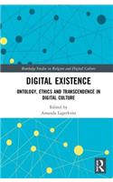 Digital Existence