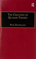 Creation of Quaker Theory