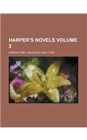 Harper's Novels Volume 2