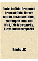 Parks in Ohio: Botanical Gardens in Ohio, Gardens in Ohio, National Parks in Ohio, Ohio State Parks, Cincinnati Zoo and Botanical Gar