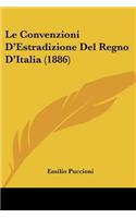 Convenzioni D'Estradizione Del Regno D'Italia (1886)