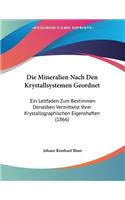 Die Mineralien Nach Den Krystallsystemen Geordnet