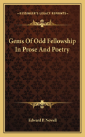 Gems of Odd Fellowship in Prose and Poetry