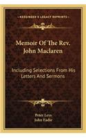 Memoir Of The Rev. John Maclaren