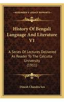 History Of Bengali Language And Literature V1