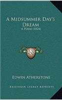 A Midsummer Day's Dream: A Poem (1824)