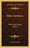 Belles And Beaux