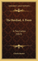 The Bardiad, A Poem: In Two Cantos (1823)(English)