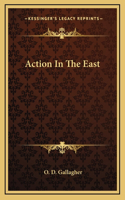 Action In The East