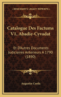 Catalogue Des Factums V1, Abadie-Cyvadat