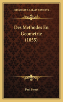 Des Methodes En Geometrie (1855)