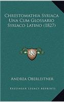 Chrestomathia Syriaca Una Cum Glossario Syriaco Latino (1827)