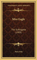 Miss Eagle