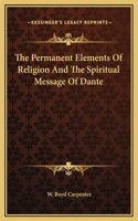 The Permanent Elements Of Religion And The Spiritual Message Of Dante