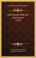 Della Tensione Delle Funi Dissertazione (1784)