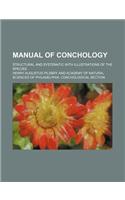 Manual of Conchology; Structural and Systematic with Illustrations of the Species