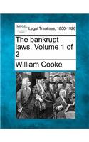 bankrupt laws. Volume 1 of 2