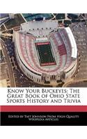 Know Your Buckeyes: The Great Book of Ohio State Sports History and Trivia