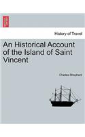 Historical Account of the Island of Saint Vincent