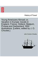 Young Americans Abroad; Or, Vacation in Europe